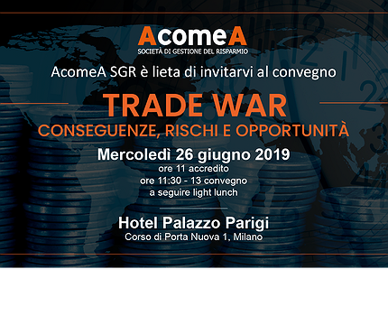 TRADE WAR: conseguenze, rischi e opportunità
