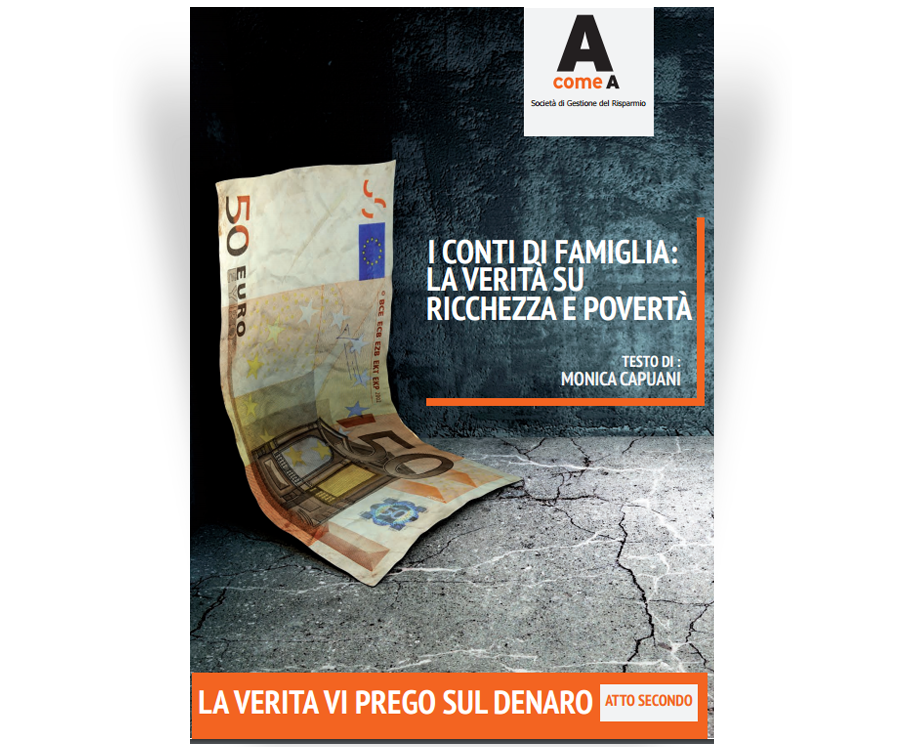 I conti di famiglia: la verità su ricchezza e povertà
